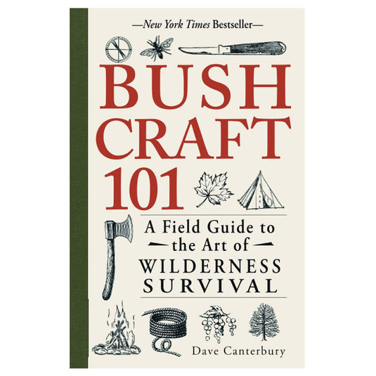 Bushcraft 101 - A Field Guide to Wilderness Survival