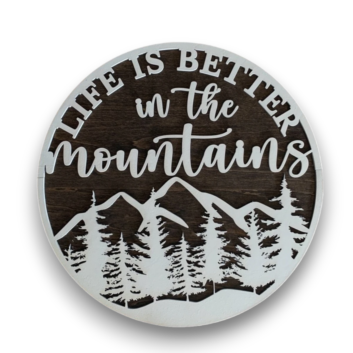 Life Is Better Sign - Trail and Timber Co