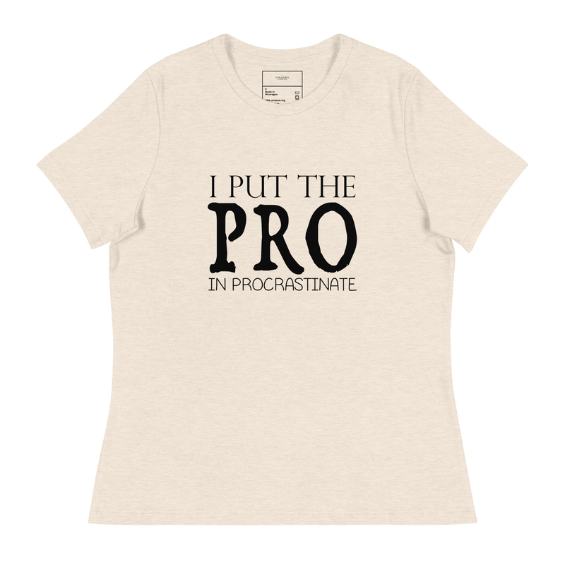 Load image into Gallery viewer, I Put The PRO In Procrastinate
