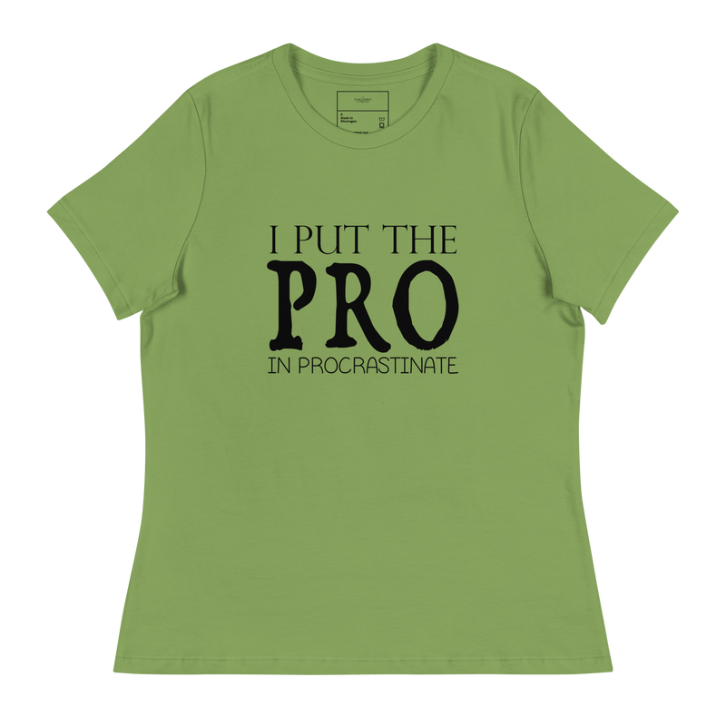 Load image into Gallery viewer, I Put The PRO In Procrastinate
