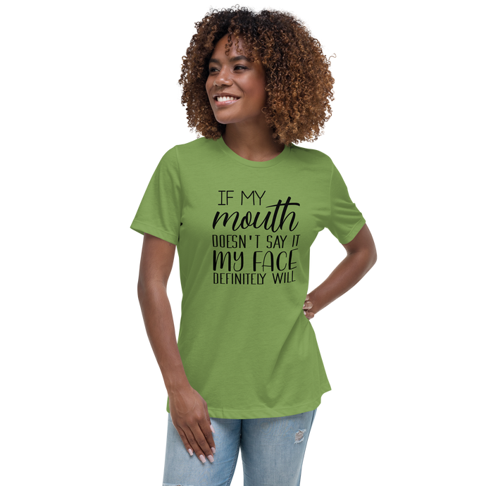 If My Mouth Doesn't Say It...