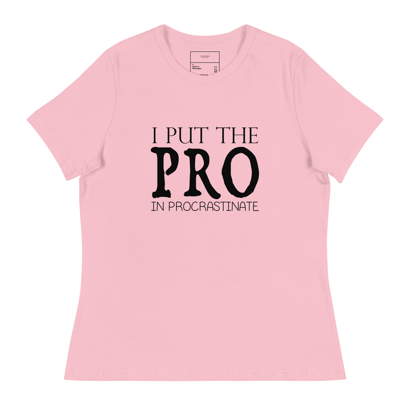 Load image into Gallery viewer, I Put The PRO In Procrastinate
